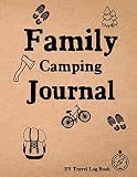 Family Camping Journal Rv Travel Log Book Caravan Travel Journal Glamping Diary Retirement Gift For Travelers A Great Gift Idea