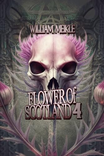 Flower Of Scotland: Volume Four cover