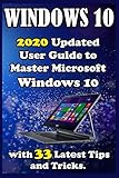 Windows 10 2020 Updatd Usr Guid To Mastr Microsoft Windows 10 With 33 Latst Tips And Tricks 