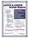 A Course of Study in Latin & Greek Word Roots for High School and College Students (A Course of Study in Latin and Greek Word Roots)