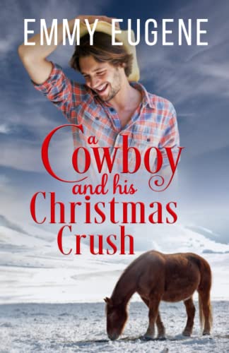 A Cowboy and his Christmas Crush cover