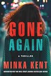 Gone Again: A Thriller