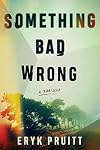 Something Bad Wrong