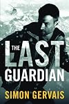 The Last Guardian (Clayton White Book 3)