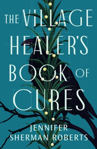 The Village Healer's Book of Cures cover