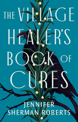 The Village Healer's Book of Cures book cover