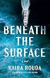 Beneath the Surface