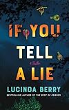 If you tell a lie : a novel