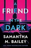 A friend in the dark