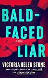 Bald-Faced Liar