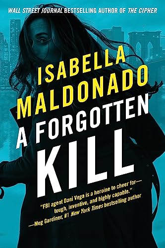 A Forgotten Kill / by Maldonado, Isabella