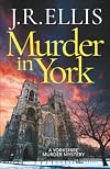 Murder in York (A Yorkshire Murder Mystery)