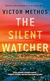 The Silent Watcher