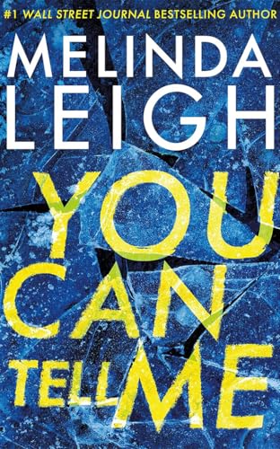 You Can Tell Me / by Leigh, Melinda