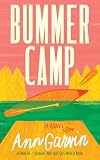 Bummer Camp: A Novel