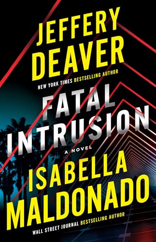 Fatal Intrusion / by Deaver, Jeffery