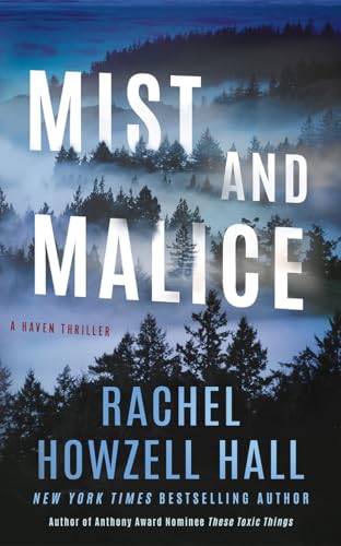 Mist and Malice / by Hall, Rachel Howzell