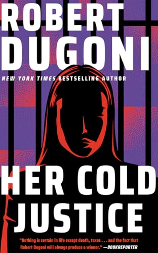 Her Cold Justice / by Dugoni, Robert
