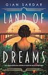 Land of Dreams: A Novel