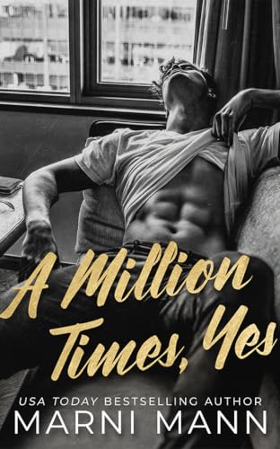 A Million Times, Yes (The Billionaires of Boston)