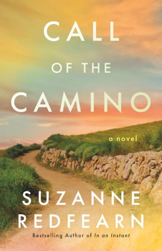 Call of the Camino : by Redfearn, Suzanne