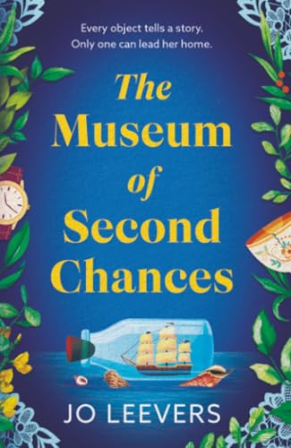 The Museum of Second Chances / by Leevers, Jo