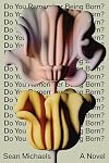 Do You Remember Being Born?: A Novel