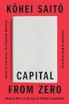 Capital From Zero: Reading Marx in the Age of Climate Catastrophe