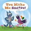 You Make Me Sneeze!