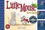 Little Mouse saves the day!