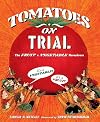 Tomatoes on Trial: The Fruit v. Vegetable Showdown