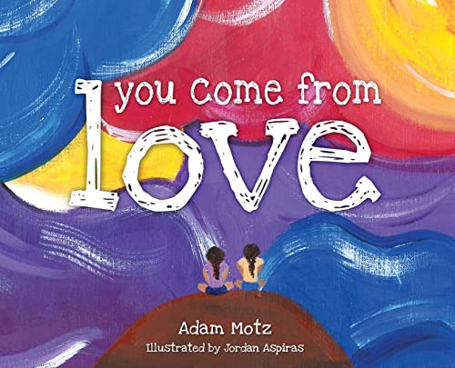 Cover of You Come from Love