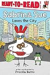 Sabrina Sue Loves the City: Ready-to-Read Level 1