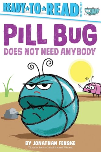 Cover of Pill Bug Does Not Need Anybody