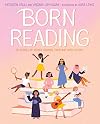 Born Reading: 20 Stories of Women Reading Their Way into History