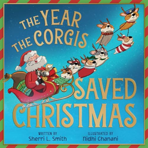 Cover of Year the Corgis Saved Christmas