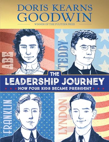 The Leadership Journey: How Four Kids Became President book cover