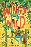 Wings in the Wild
