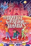 The Bravest Warrior in Nefaria