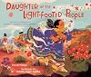 Daughter of the Light-Footed People: The Story of Indigenous Marathon Champion Lorena Ramírez