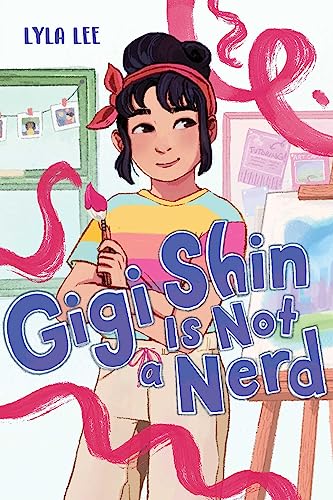Gigi Shin Is Not a Nerd cover