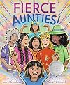 Fierce Aunties!