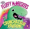 Fluffy McWhiskers Crunchazaur Kaboom