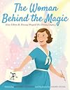 The Woman Behind the Magic: How Lillian B. Disney Shaped the Disney Legacy