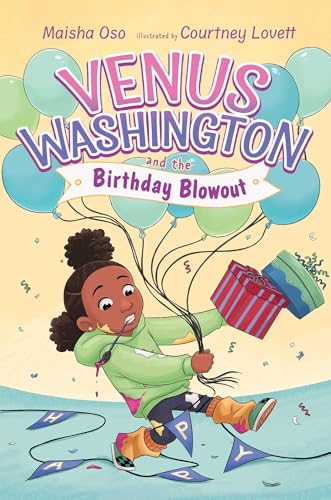 Venus Washington and the Birthday Blowout / by Oso, Maisha