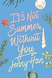 It's not summer without you