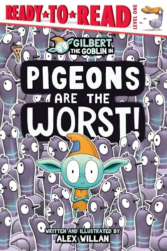 Pigeons Are the Worst! / by Willan, Alex