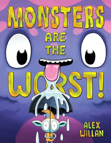 Monsters Are the Worst! / by Willan, Alex