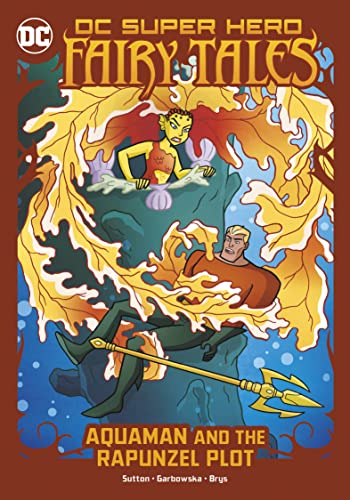 Cover of Aquaman and the Rapunzel Plot