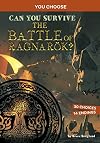 Can You Survive the Battle of Ragnarök?: A Mythological Adventure (You Choose: Ancient Norse Myths)